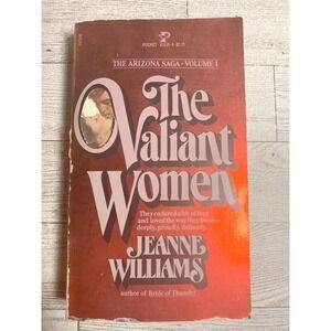 The Valiant Women The Arizona Saga‎ Jeanne Williams Paperback 1980 1st Print